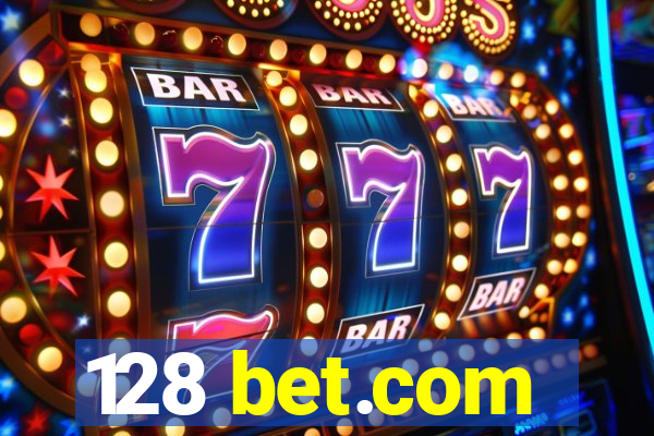 128 bet.com